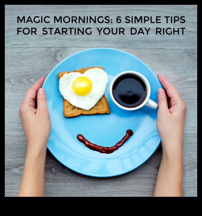 سحر الصباح: ارفع مستوى يومك مع وجبة الإفطار المتميزة